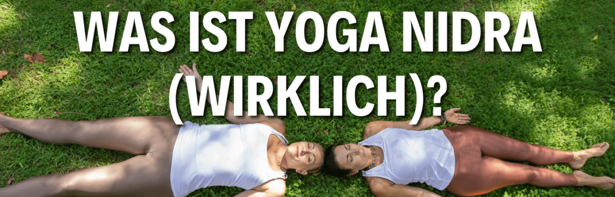 Was ist Yoga Nidra